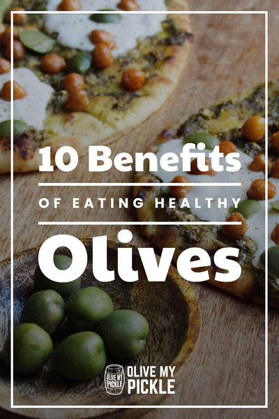 Benefits of Eating Healthy Olives