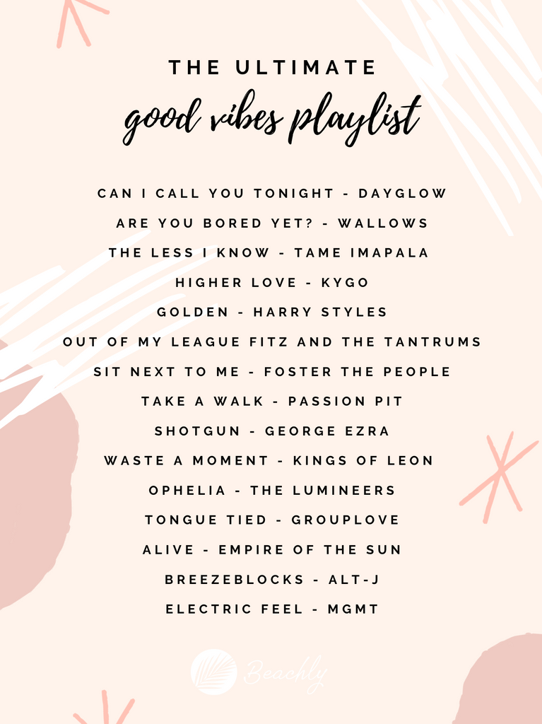 Good Vibes Playlist
