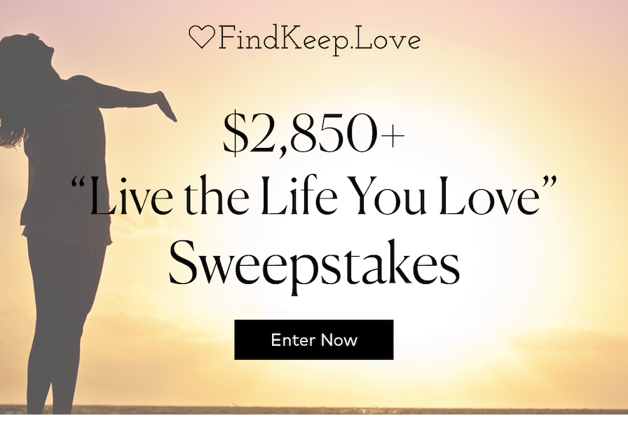 Live the Life you Love Sweepstakes