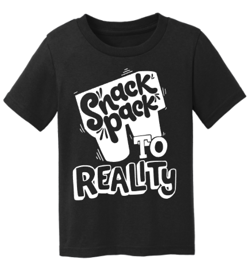 Snack Pack To Reality Kid's Shirt