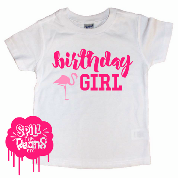 Birthday Girl Flamingo Kids Birthday Tee | spillthebeansetc.com