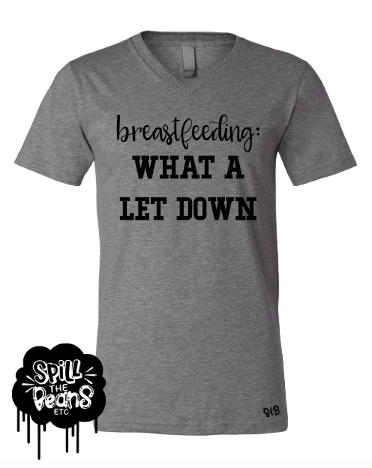 Breastfeeding What A Let Down Tank Or Tee Spillthebeansetc Com