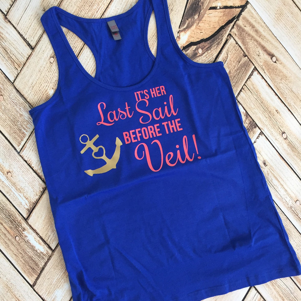 It's My Last Sail Before the Veil Bachelorette Party Tank Tops ...
