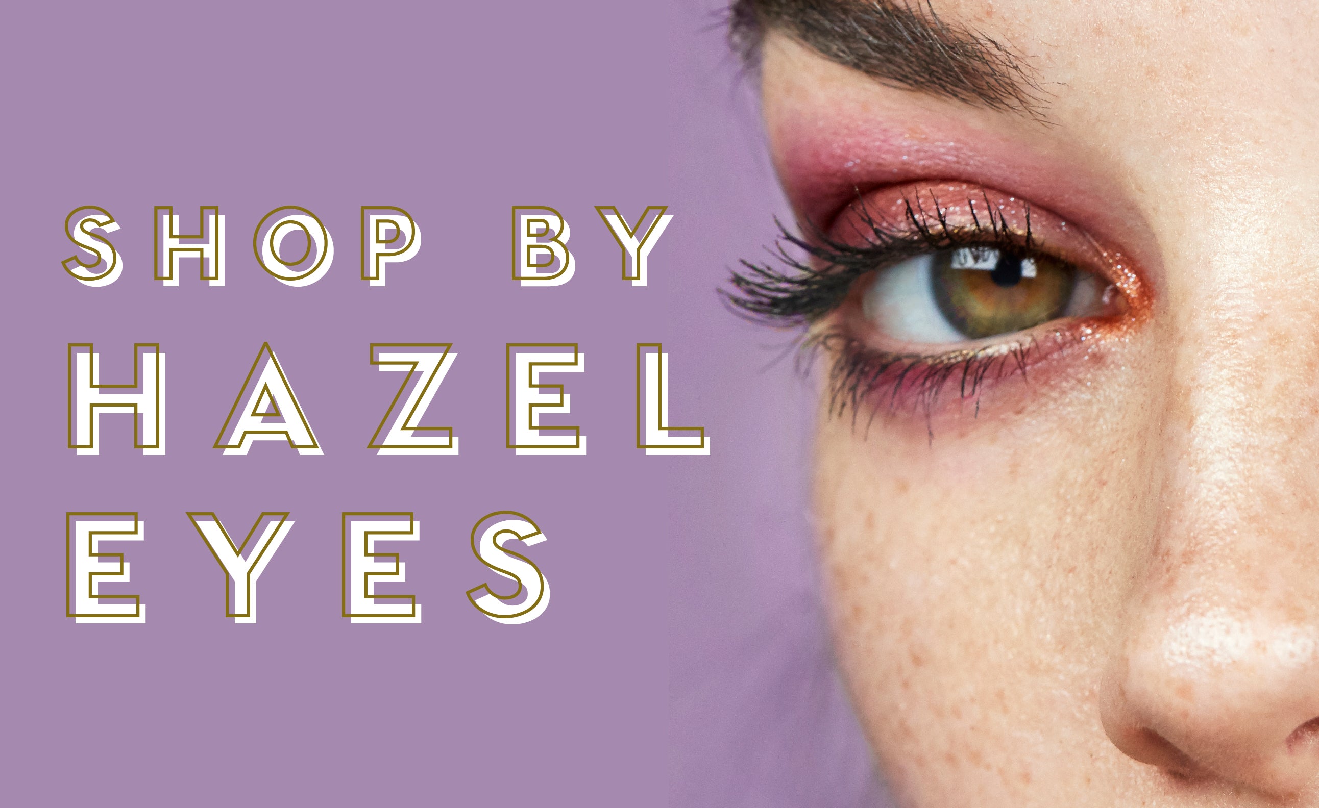 hazel eyes