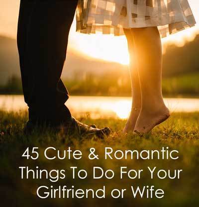 To for do girlfriend are your cute things what 45 Cute