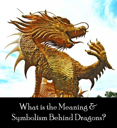 what is the symbolism and meaning behind dragons