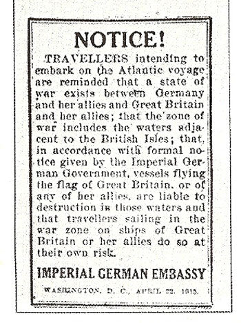 Notice from German Embassy in Washington 1915 - sailing on the RMS Lusitania