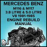 MERCEDES BENZ M116.96 3.8 Litre V8 and M117.96 5.0 Litre V8 1981-1985 Engine Rebuild Shop Manual | carmanualsdirect