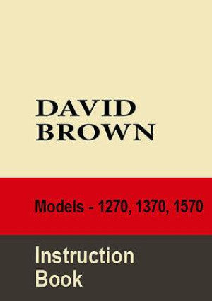 DAVID BROWN Tractor 1270 1370 1570 Workshop Manual – Car Manuals Direct