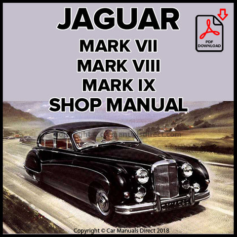 Jaguar Mark VII (Mark 7), Mark VIIM (Mark 7M), Mark VIII (Mark 8), Mark IX (Mark 9) Comprehensive Workshop Manual | carmanualsdirect