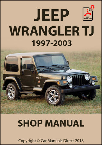 JEEP Wrangler TJ 1997-2003 Factory Workshop Manual | carmanualsdirect – Car  Manuals Direct