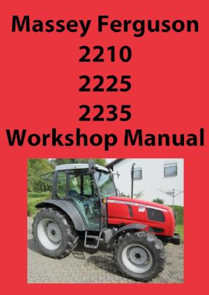 MASSEY FERGUSON Tractor Workshop Manual: MF2210 MF2225 MF2235 – Car