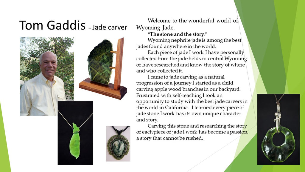 Tom Gaddis - Wyoming Jade Jewelry and other stones and gems