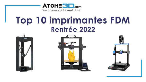 TOP-10-imprimantes-FDM-filament-rentree-2022-Comparatif-meilleure
