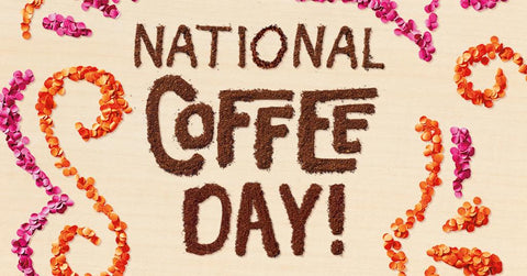 Guys! It's National Coffee Day! Get the details on the Best Day Ever blog.