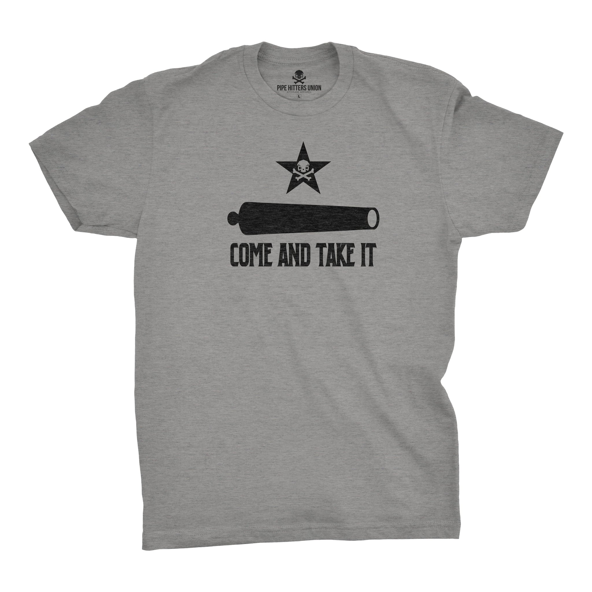 Come and Take It - Canon - Grey - T-Shirts - Pipe Hitters Union