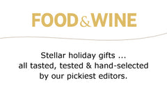 Food and Wine: Stellar holiday gifts … all tasted, tested & hand-selected by our pickiest editors