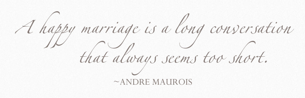 Maurois Wedding Quote