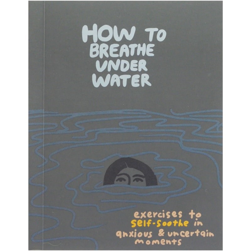 How to Breathe Under Water Guide