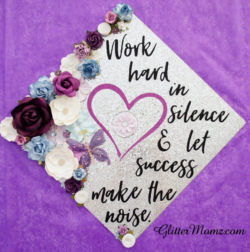 Graduation Cap Decoration Work Hard in Silence Graduation Topper with ...