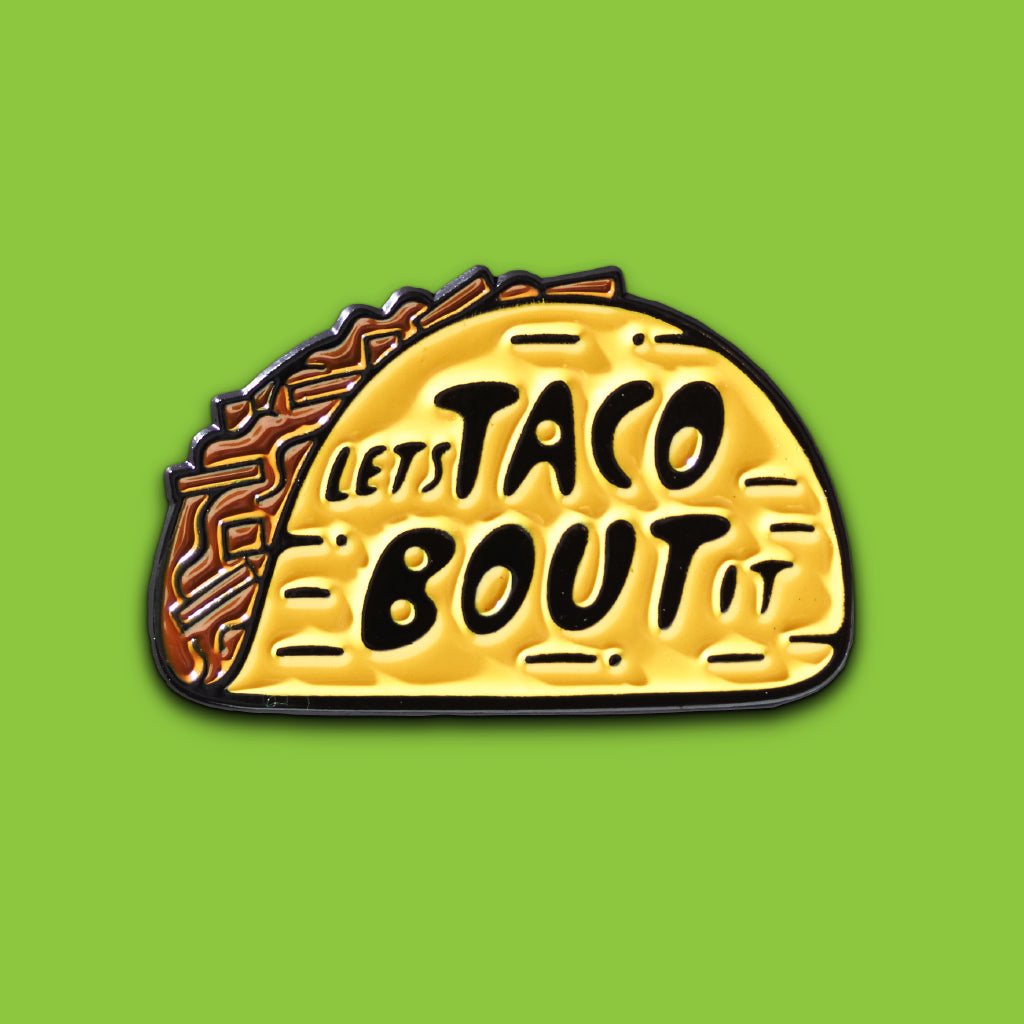 Let's Taco Bout it