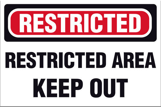 Restricted Area Keep Out Sign – Permark Signs