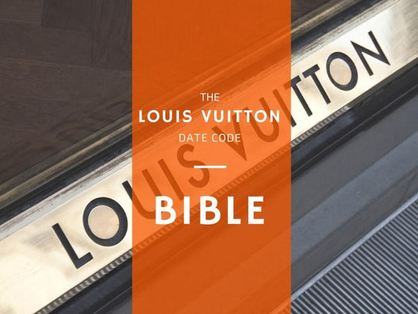 AN EASY GUIDE TO LOUIS VUITTON DATE CODES – MISLUX