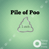 Pile of Poo 3D Printed Cookie Cutter - 3 inch - Piping Mad Prints - Green Bros Collective