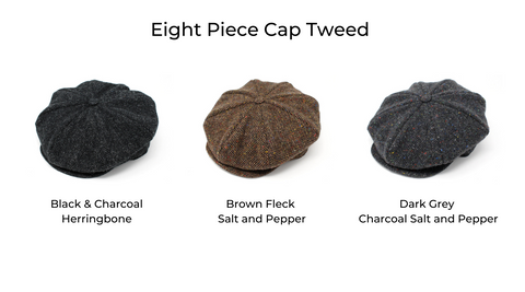 Eight Piece Cap Tweed in three different colours