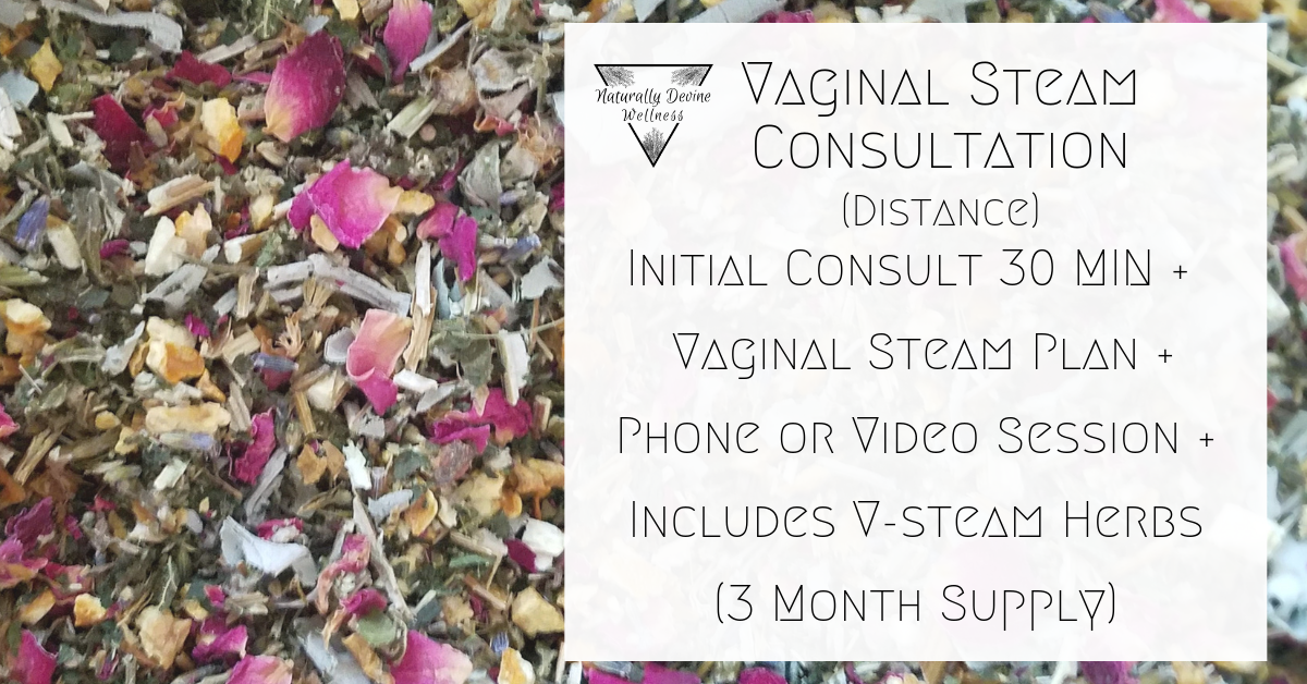 Vaginal Steam Consultations Online Naturally Devine Wellness Richmond Virginia