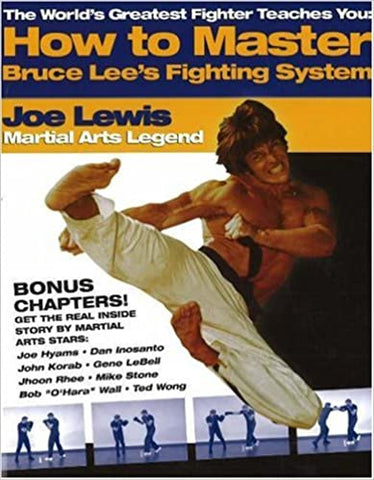 Joe Lewis - How to Master Bruce Lee's Fighting System