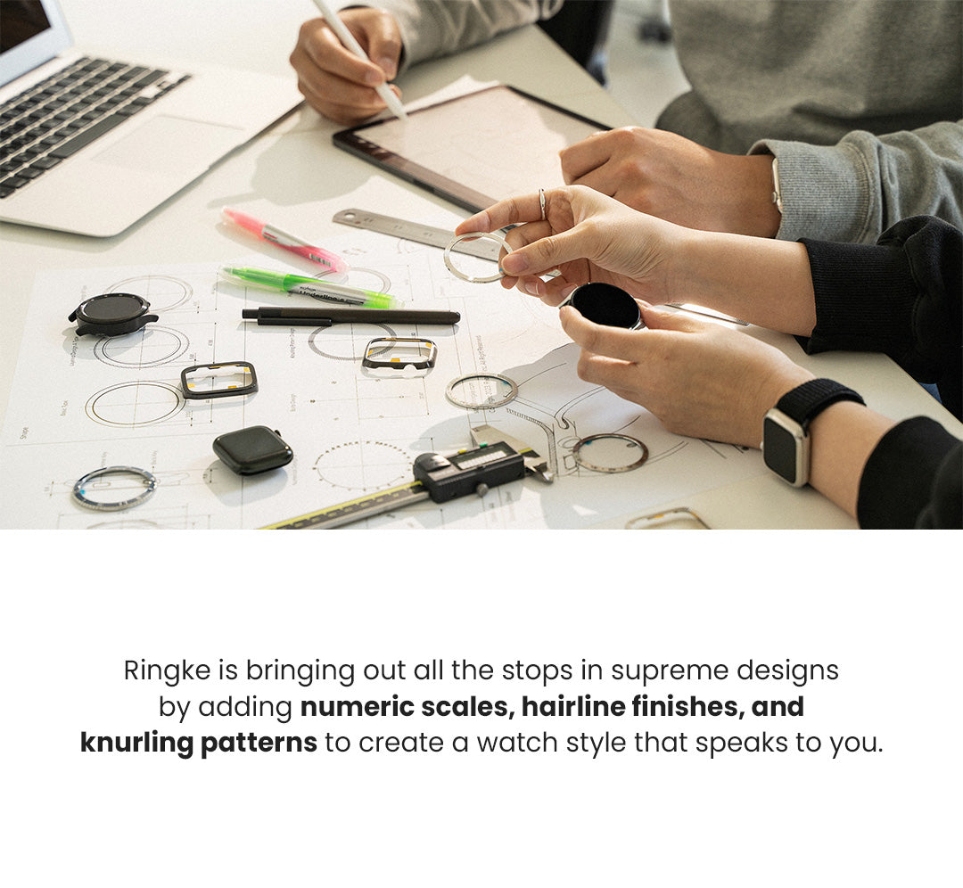 Ringke is bringing out all the stops in supreme designs by adding numeric scales, hairline finishes, and knurling patterns to create a watch style that speaks to you.