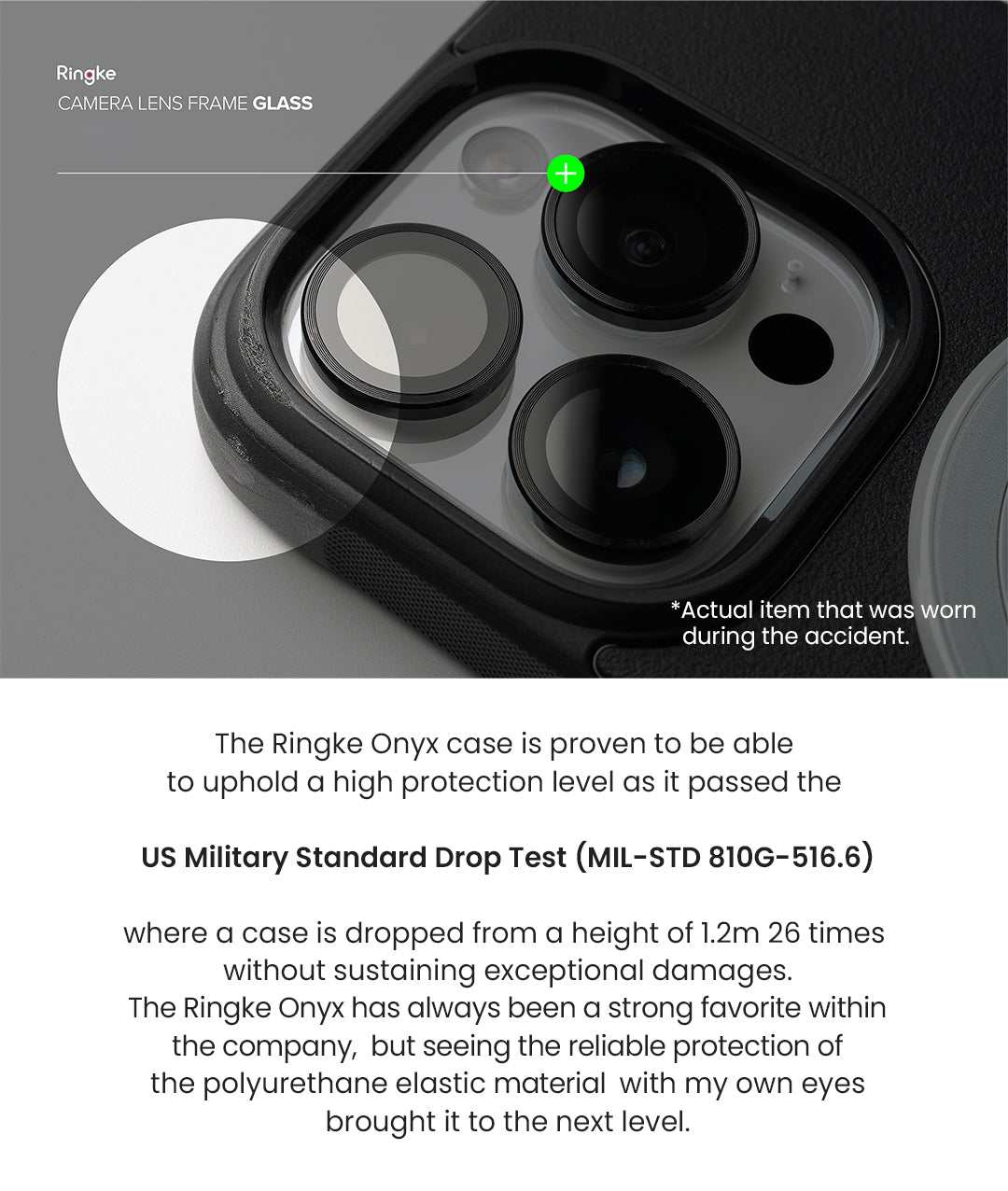 The Ringke Onyx case is proven to be able to uphold a high protection level as it passed the US Military Standard Drop Test (MIL-STD 810G-516.6 where a case is dropped from a height of 1.2 meters 26 times without sustaining exceptional damages. The Ringke Onyx has always been a strong favorite within the company, but seeing the reliable protection of polyurethane elastic material with my own eyes brought it to the next level.
