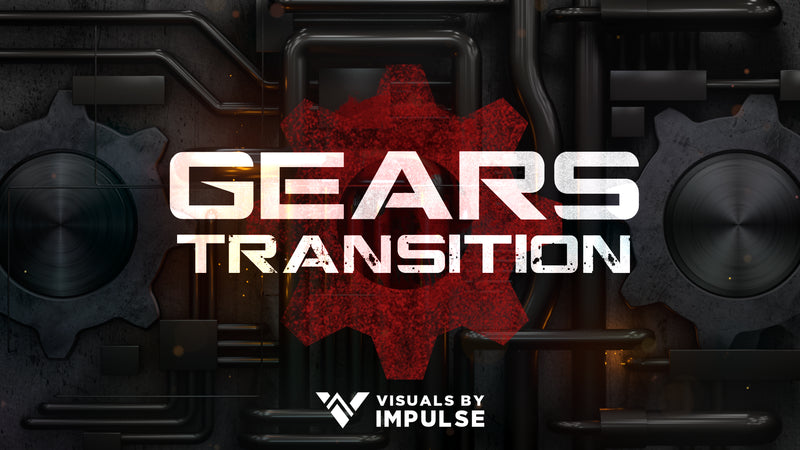 Gears Stream Transition - Visuals by Impulse