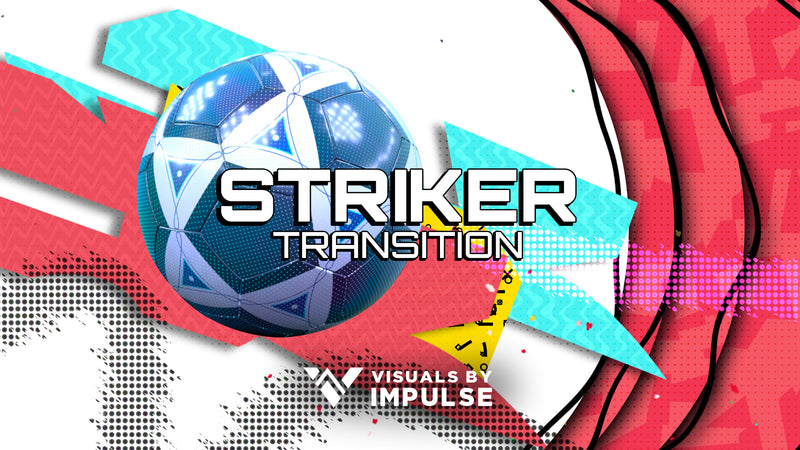 Striker Stream Transition Stream Transition