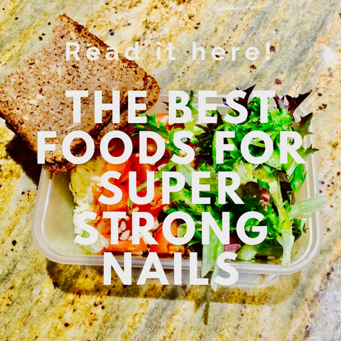 Best Foods for Super Strong Nails