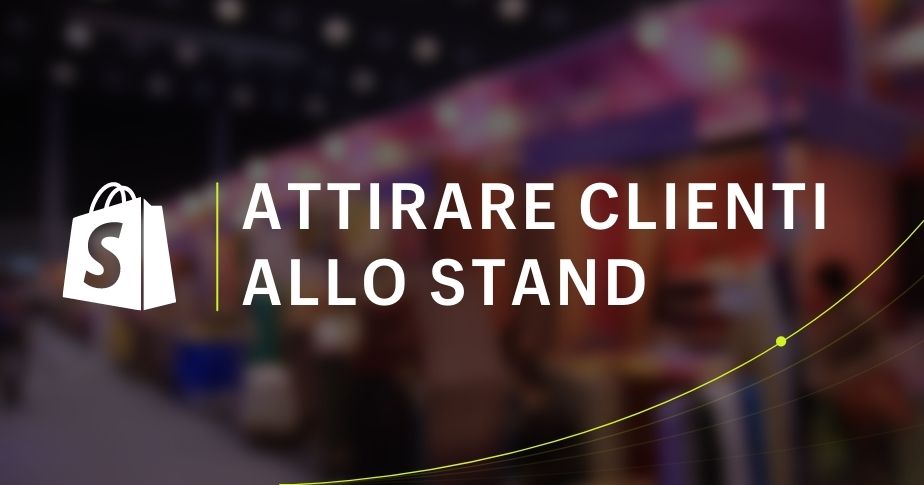 attirare clienti allo stand