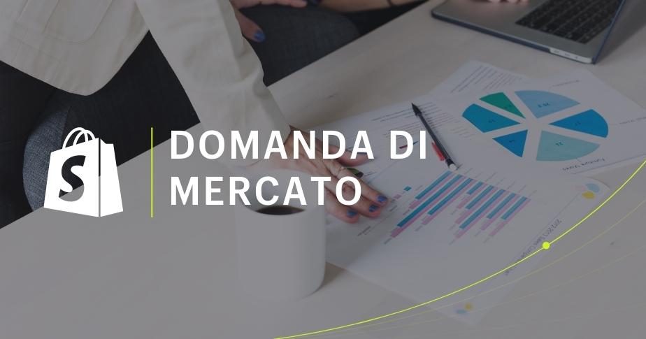 Potenziale di mercato: come valutare la domanda per un'idea di prodotto