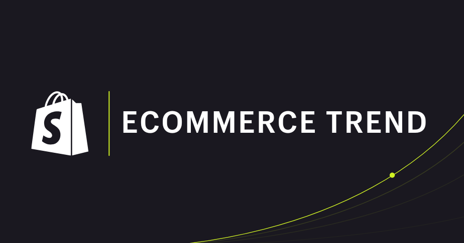 Ecommerce trend