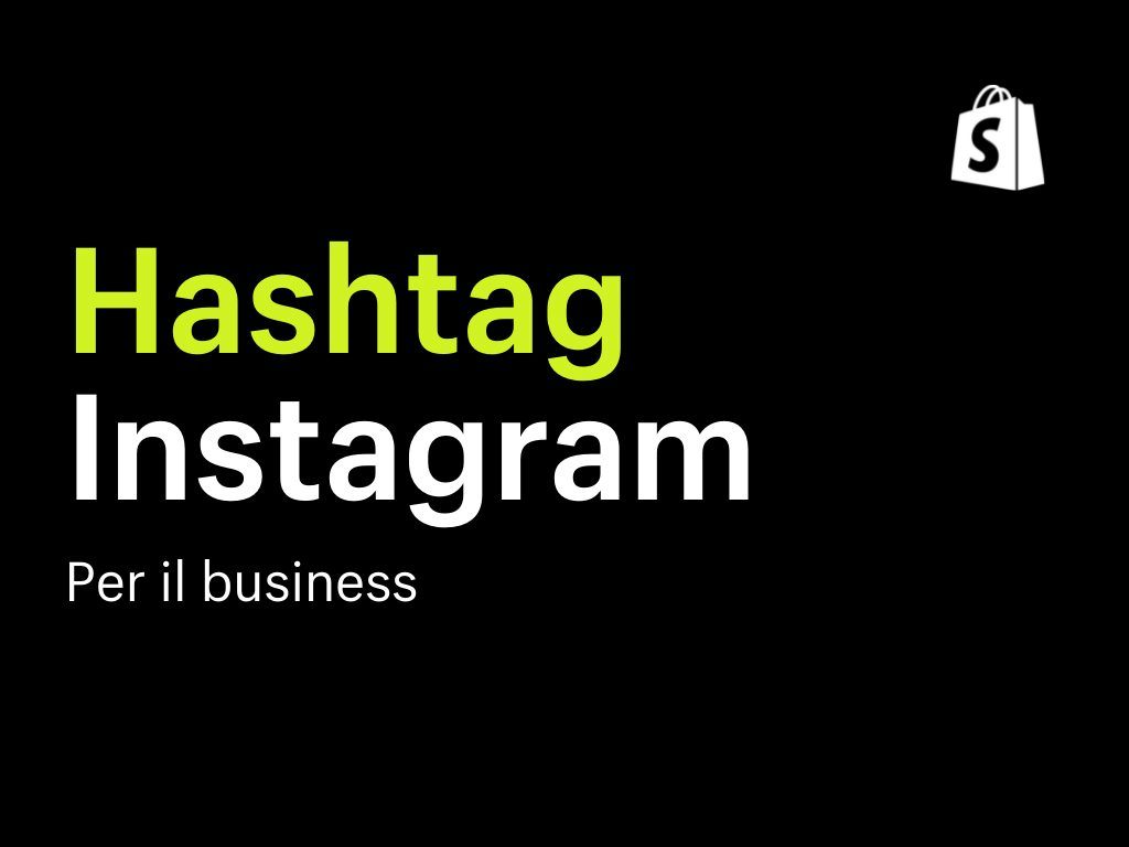 I migliori hashtag Instagram per il business