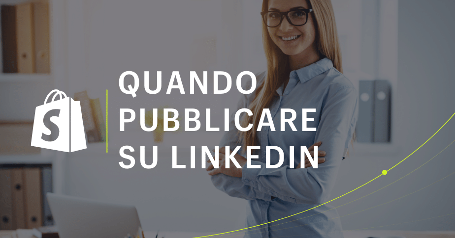 Quando pubblicare su LinkedIn