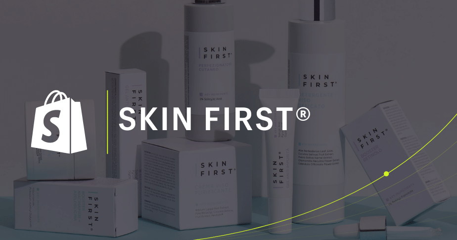 Skin First