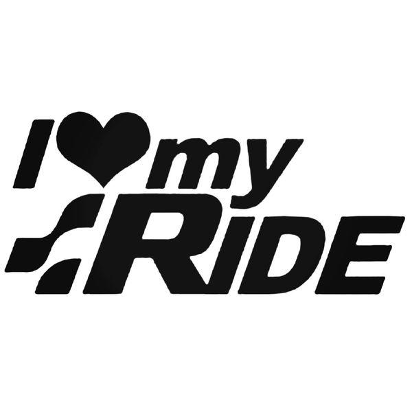 I Love My Ride Jdm Vinyl Decal Sticker Decalfly