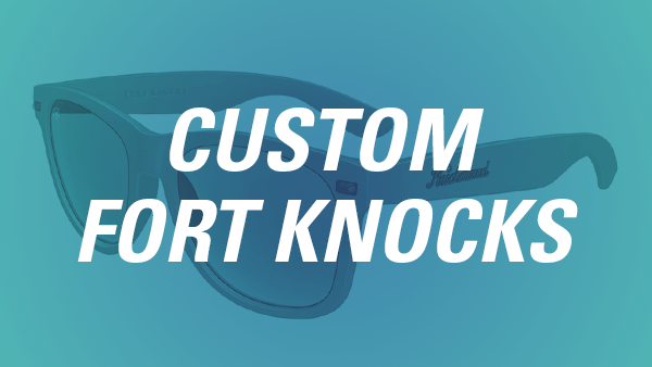 Custom Fort Knocks