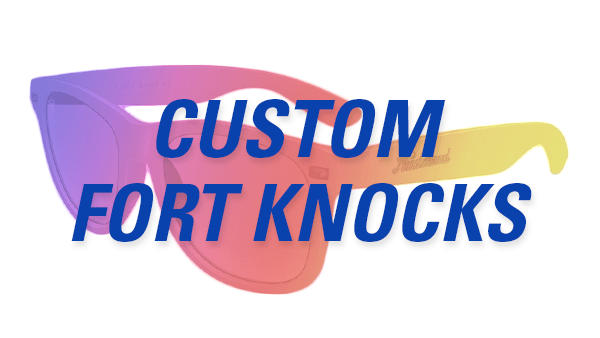 Custom Fort Knocks