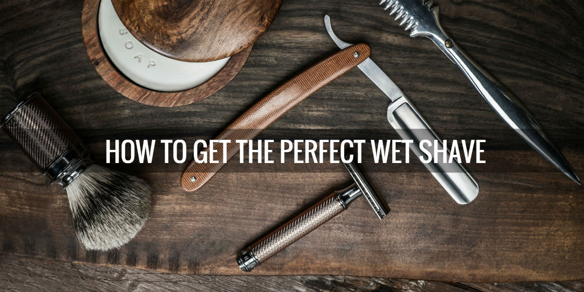 classic shaving tools on a wooden background with caption: "How to get the perfect wet shave"