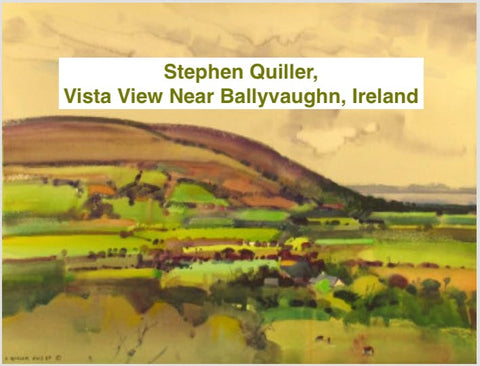 Stephen Quiller from a painting trip to Ireland.