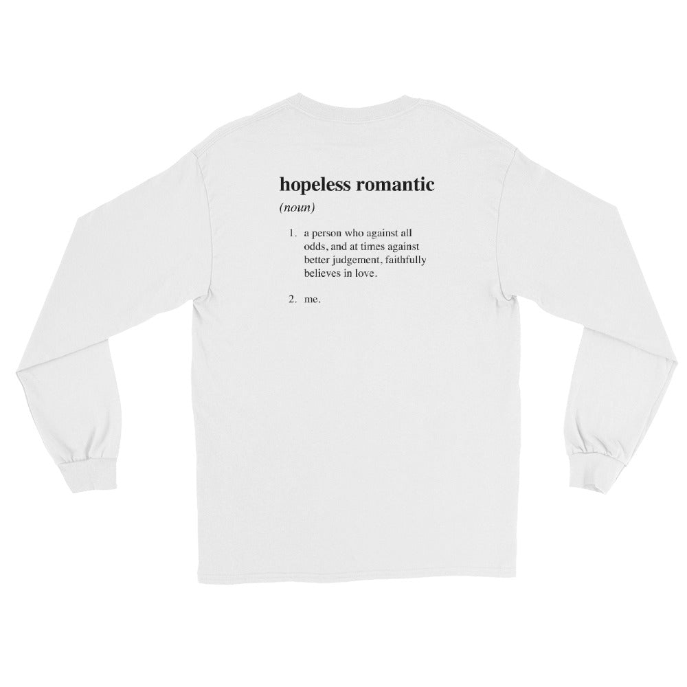 Hopeless Romantic Long Sleeve Shirt Ily