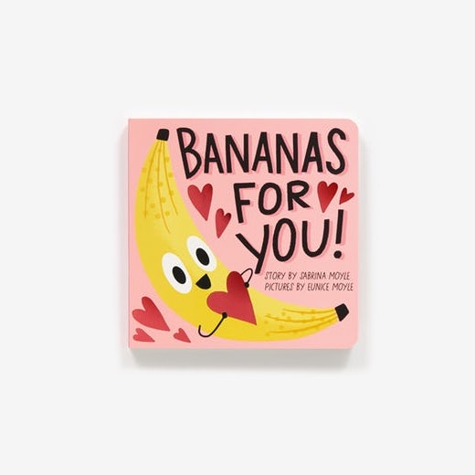 Pink bananas for you board book.