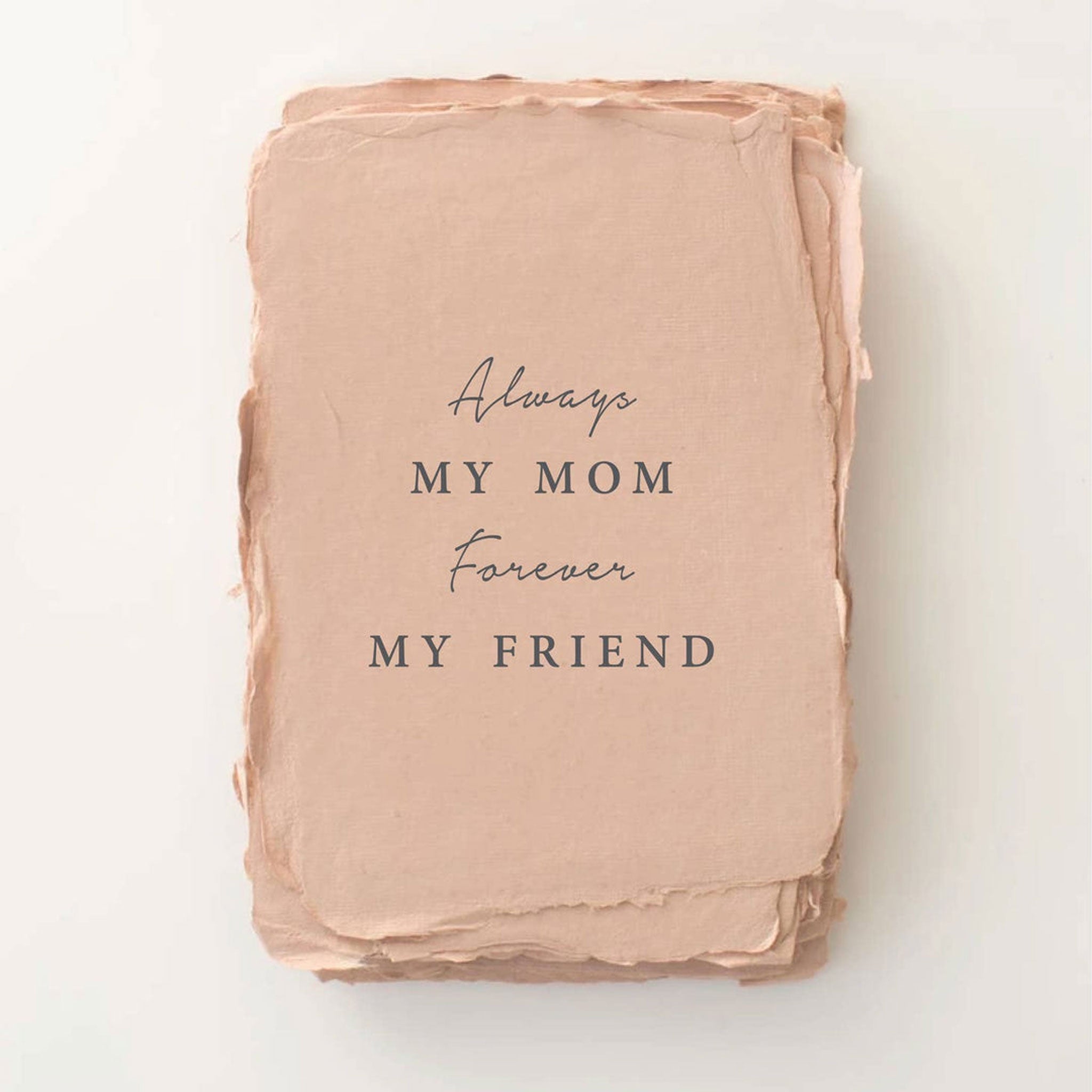 Forever my Friend Mother's Day Card